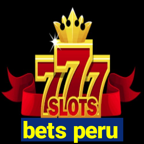 bets peru