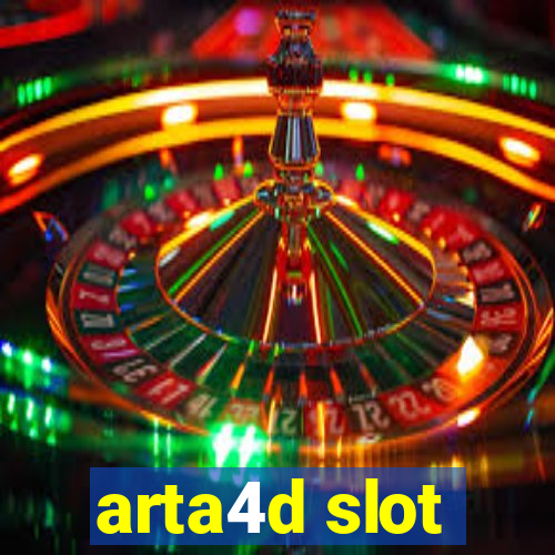 arta4d slot