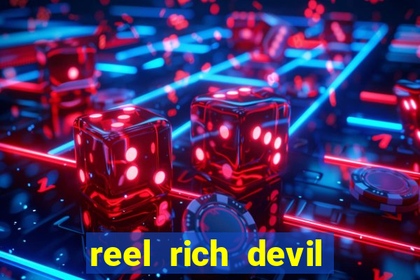 reel rich devil slot machine