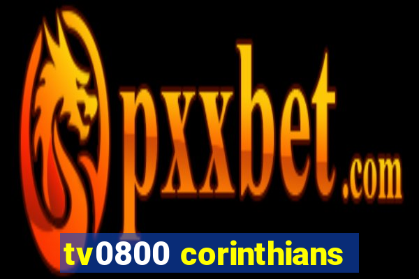 tv0800 corinthians