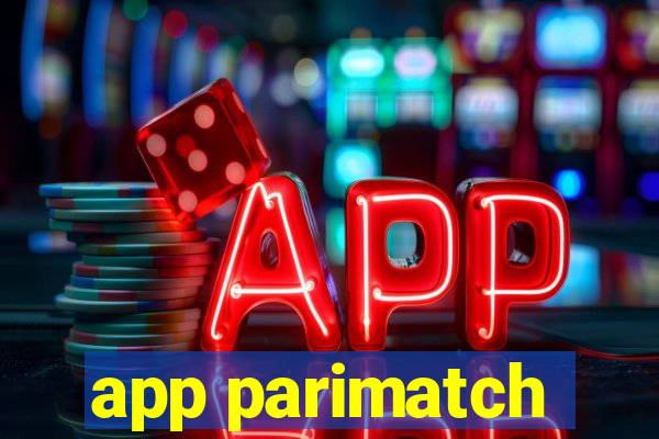 app parimatch