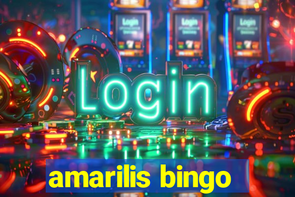 amarilis bingo