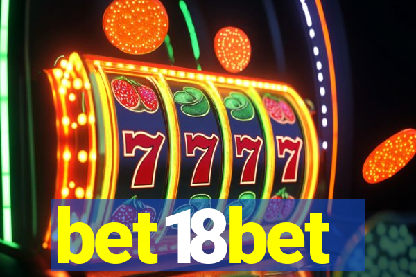 bet18bet