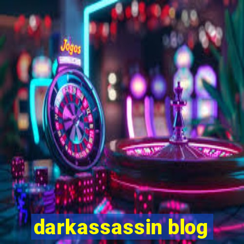 darkassassin blog