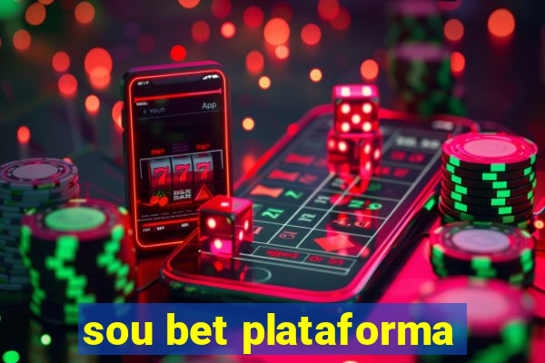 sou bet plataforma