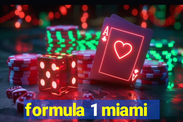 formula 1 miami