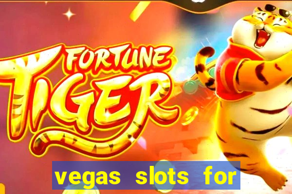 vegas slots for free online