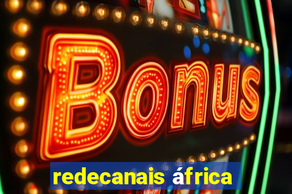 redecanais áfrica