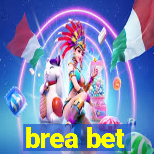 brea bet