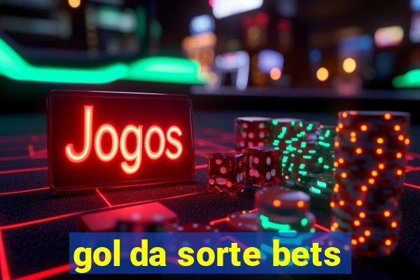 gol da sorte bets