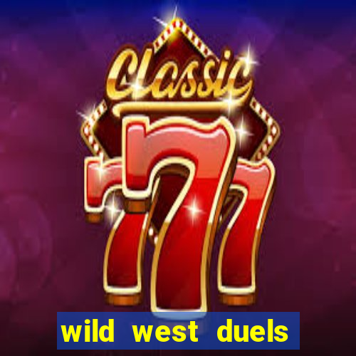 wild west duels slot free play