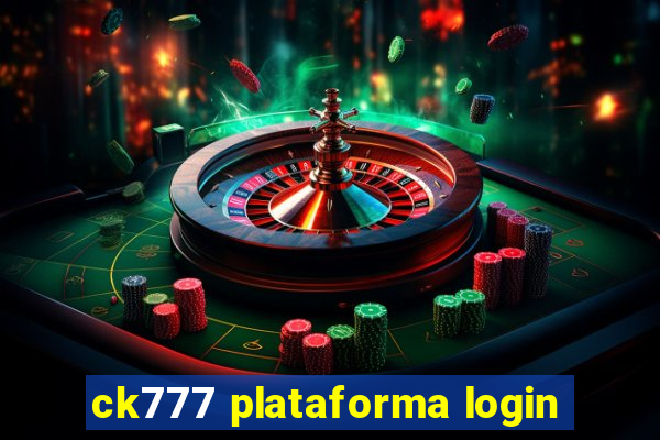 ck777 plataforma login