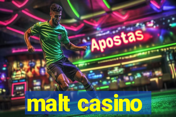 malt casino