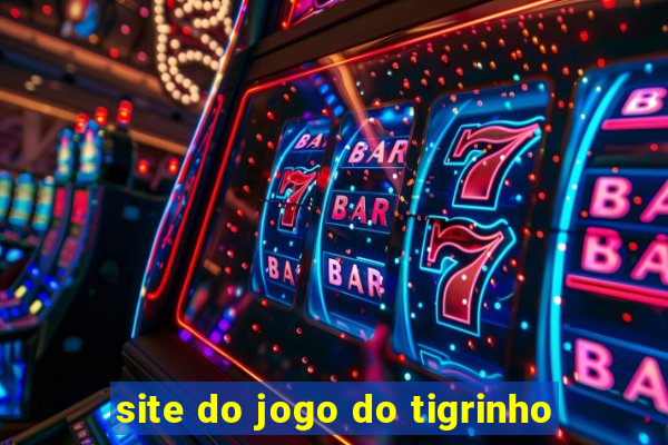 site do jogo do tigrinho