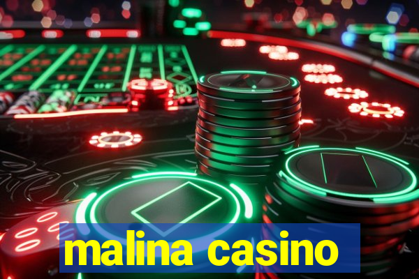 malina casino