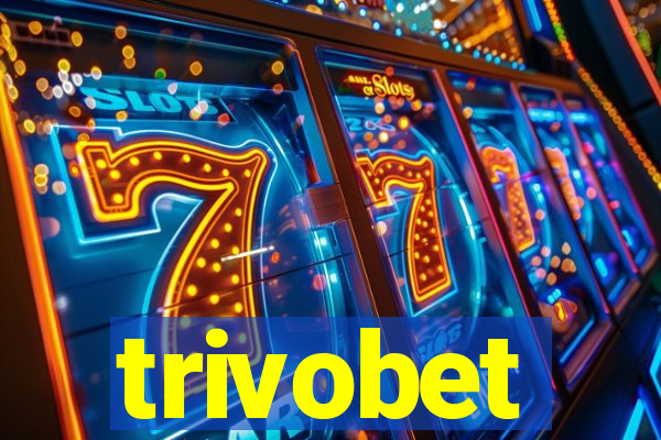 trivobet