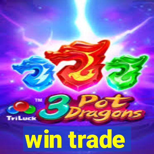 win trade