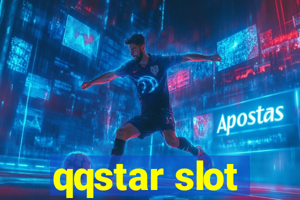 qqstar slot