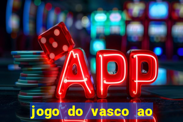 jogo do vasco ao vivo em hd