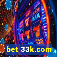 bet 33k.com