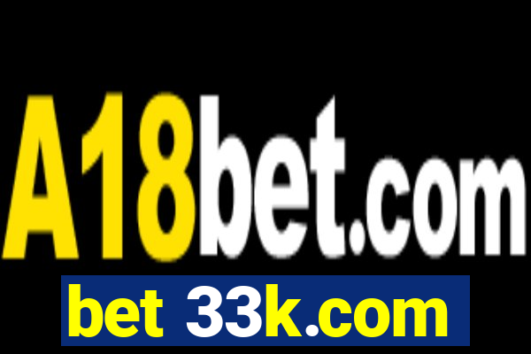 bet 33k.com