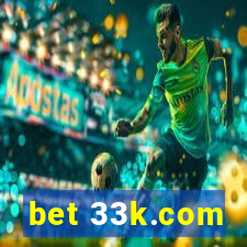 bet 33k.com