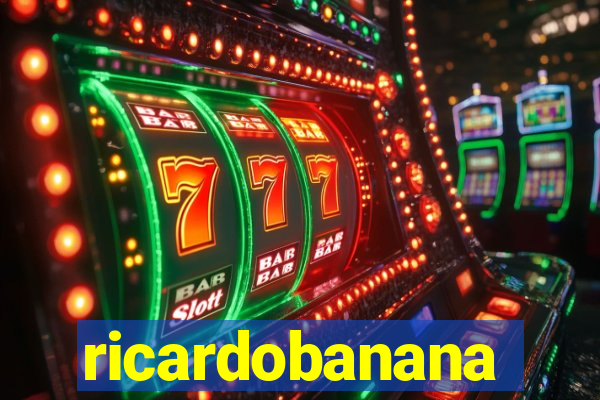 ricardobanana