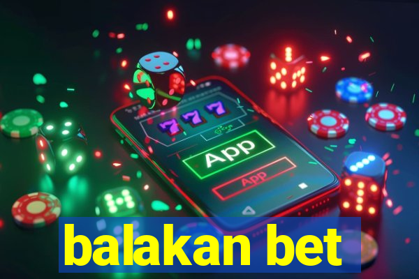 balakan bet