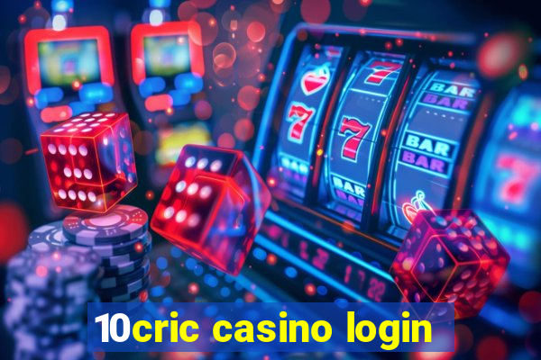 10cric casino login