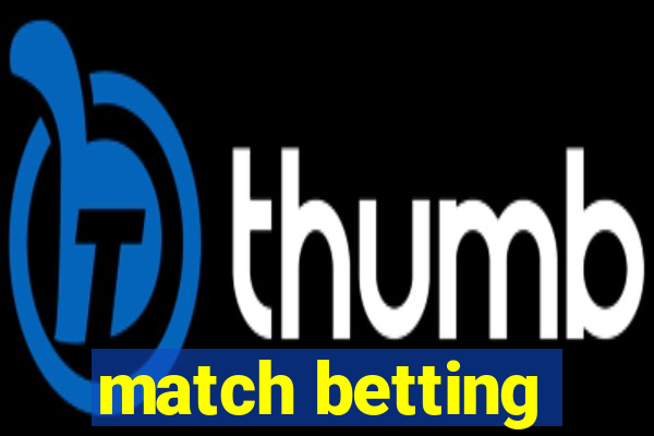 match betting