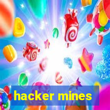 hacker mines