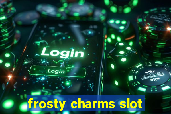 frosty charms slot