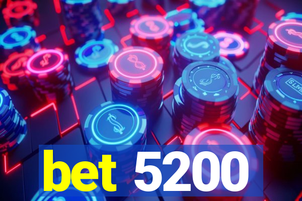 bet 5200