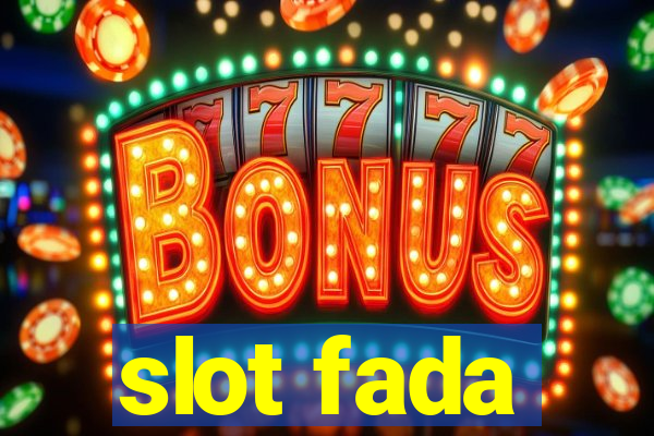 slot fada