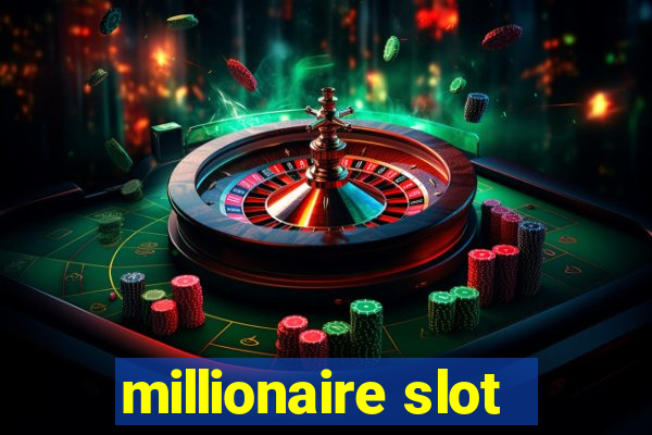 millionaire slot