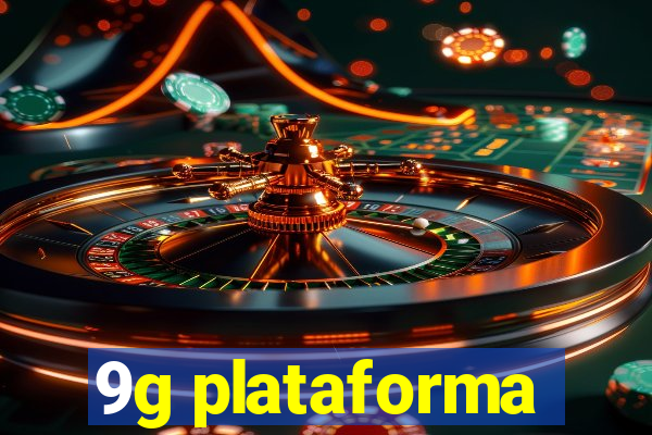 9g plataforma