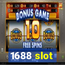 1688 slot