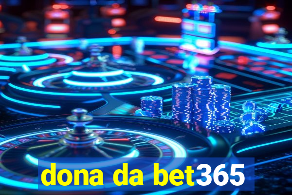 dona da bet365