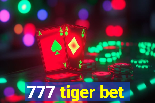 777 tiger bet