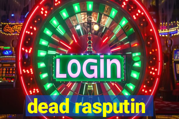 dead rasputin