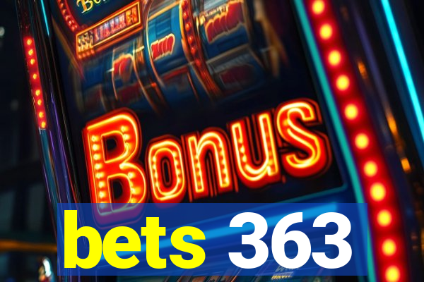 bets 363