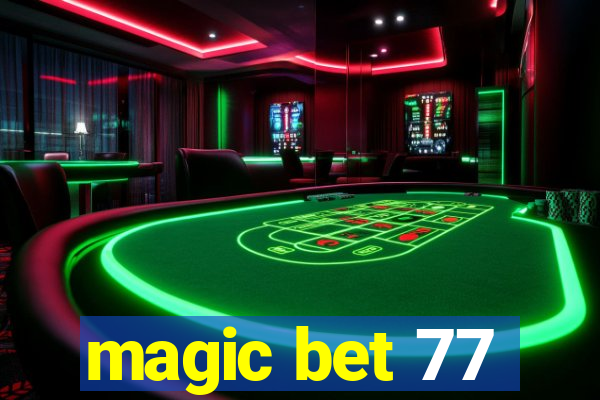 magic bet 77