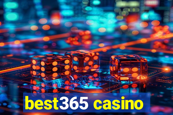 best365 casino