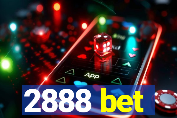 2888 bet