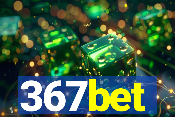 367bet