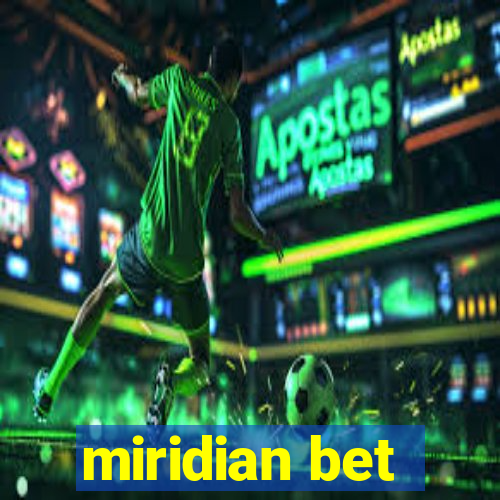 miridian bet