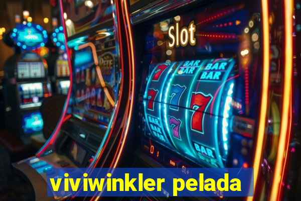 viviwinkler pelada