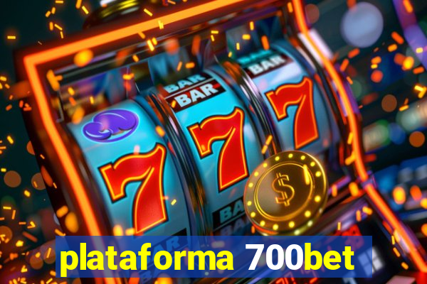 plataforma 700bet