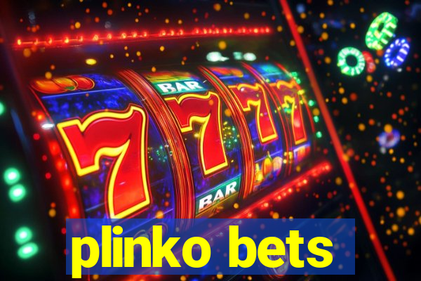 plinko bets