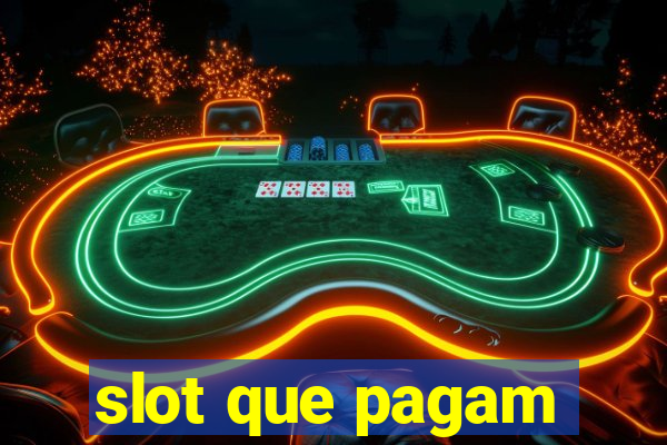 slot que pagam